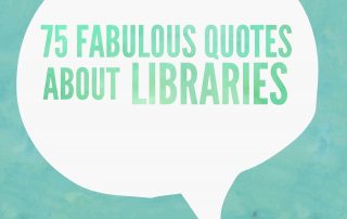 Fabulous Quotes About Libraries