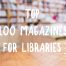 top magazines for libraries